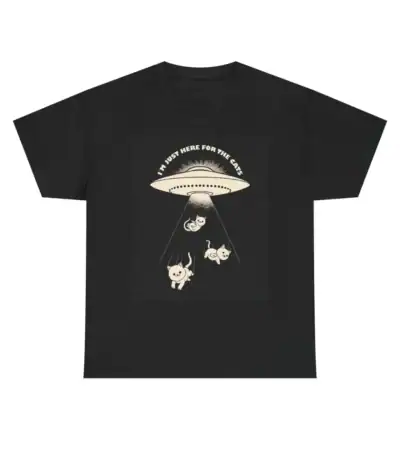 Black T-shirt featuring a UFO beaming up three cats with the text "I must here for the cats" above the UFO.