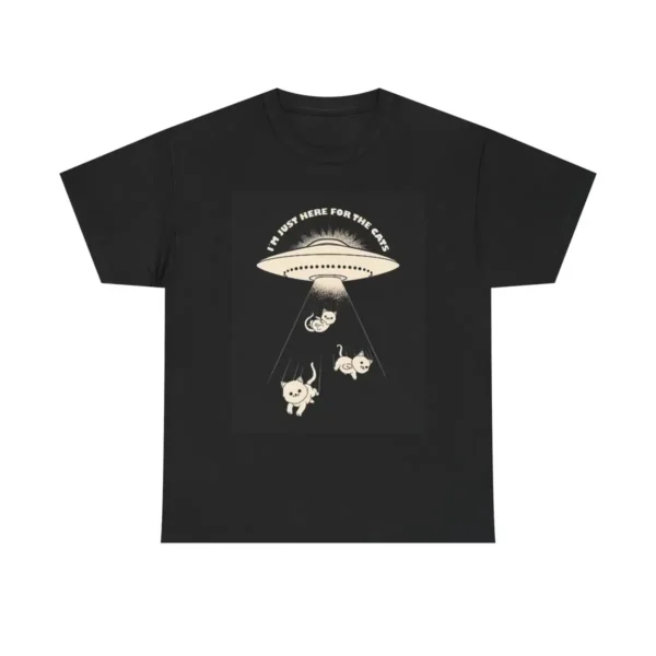 Black T-shirt featuring a UFO beaming up three cats with the text "I must here for the cats" above the UFO.