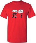 Red T-shirt featuring a Pi symbol with speech bubbles saying "Get Real!" and "Be Rational!" representing math and logic humor.