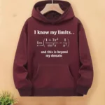 A maroon hoodie featuring a mathematical limit equation and humorous quote about understanding one's limits beyond their domain. Perfect for science enthusiasts and students.
