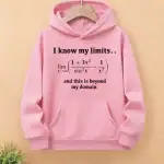 A pink hoodie featuring a mathematical limit expression and motivational quote, perfect for science enthusiasts and students.